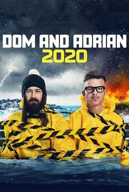 Дом и Эдриан: 2020 Дом и Эдриан: 2020